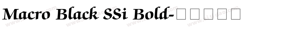 Macro Black SSi Bold字体转换